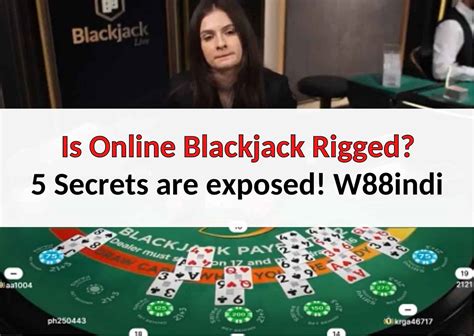 online blackjack rigged